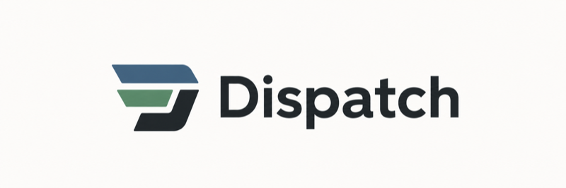 Dispatch